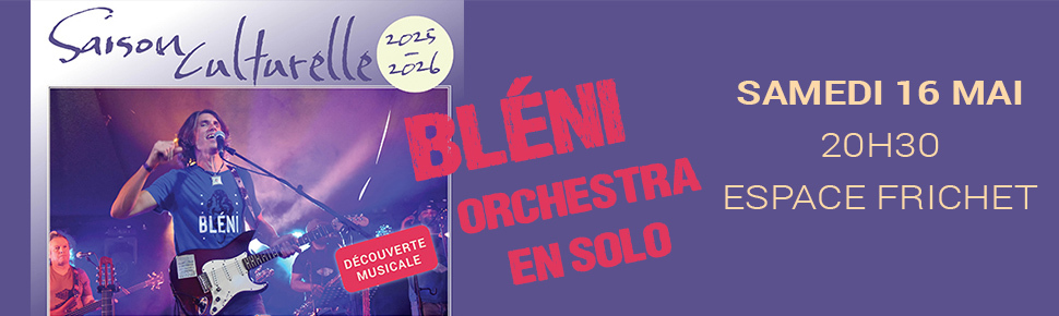 Bléni Orchestra en solo