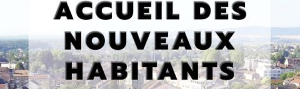 Accueil des nouveaux arrivants