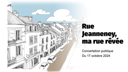Rue Jeanneney, ma rue rêvée : concertation publique (octobre 2024)